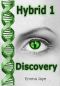 [Hybrid 01] • Discovery (Hybrid Book 1)